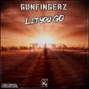 Gunfingerz - Let You Go
