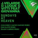 J.Velarde & Luque & Vitti Feat Giovanna - Sundays At Heaven