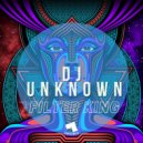 DJ Unknown - FILTER KING
