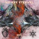 We Are Eternal feat. Yom - Trust And Prosperity