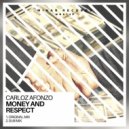 Carloz Afonzo - Money and Respect