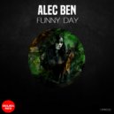 Alec Ben - Funny Day