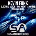 Kevin Funk - The Night Is Yours (Original Mix)