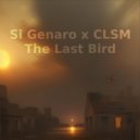 Si Genaro, CLSM - The Last Bird