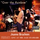 Joanne Brackeen & Ravi Coltrane & Ira Coleman & Horacio El Negro Hernandez - Over the Rainbow (feat. Ira Coleman & Horacio El Negro Hernandez)