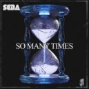 Seda - So Many Times