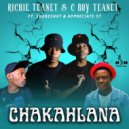 Richie Teanet & C Boy Teanet feat. Shebeshxt & Appreaciate 57 - Chakahlana