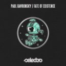 Paul Gavronsky - Fate of Existence