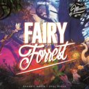 DJ MASALIS - FAIRY FORREST Podcast №11