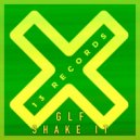 GLF - Shake It