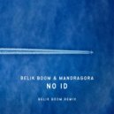 Mandragora & Belik Boom - No ID