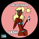 Melodymann - Lash