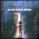 Mirror World - Blow Your Mind
