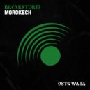 Breakstorm - Morokech