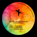 Raized, Lucas Ferreyra - Lethal Noise