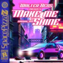 Walter Beds - Make Me Shine