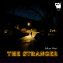 Adam Mist - The Stranger