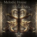 Dj Asia - Melodic House & Techno Mix #02