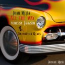 Juan Mejia feat. Venessa Jackson - All The Way