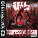 SellRude - Aggressive Disco