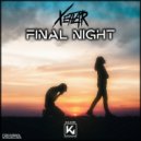 Xetlar - Final Night