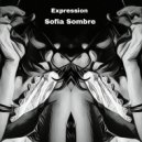 Sofia Sombre - Exspression