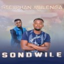 Stevphan Mulenga feat. Joshua Nankwe Nankwe - Sondwile
