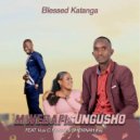 Blessed Katanga feat. Vusi C Fortune and Shekinah Kay - Mwebafisungusho