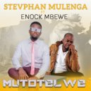Stevphan Mulenga feat. Enock Mbewe - Mutotelwe