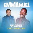 Pjn Joshua feat. Kings MM - Emmanuel