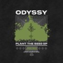 Odyssy - Plant The Seed