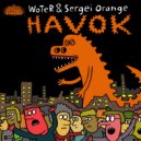 WoTeR, Sergei Orange - Havok