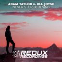 Adam Taylor & Ria Joyse - Never Stop Believing