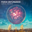 Force Disturbance - Surreal Space