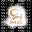Charo Loco - Contigo