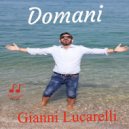 Gianni Lucarelli - Domani