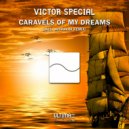 Victor Special - Caravels of My Dreams