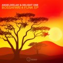Angeldeejay & Delight One - Savannah Sunset Boogie