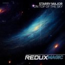 Starry Major - On Top Of The Sky