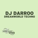DJ Darroo - Dreamworld Techno