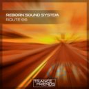 Reborn Sound System - Route 66