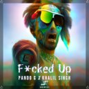 Pando G & Khalil Singh - Fcked Up