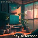 Box Beats - Lazy Afternoon