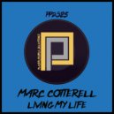 Marc Cotterell - Living My Life