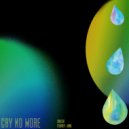 SHOSH & Sydney Jane - Cry No More