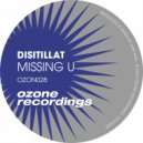 Distillat - Missing U