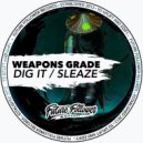 WeaponsGrade - Sleaze