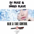 Dj Ruiz & Iñigo Rave - Blue