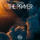 Mattisix - The Prayer