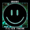 WHAMMI - Filter Freak